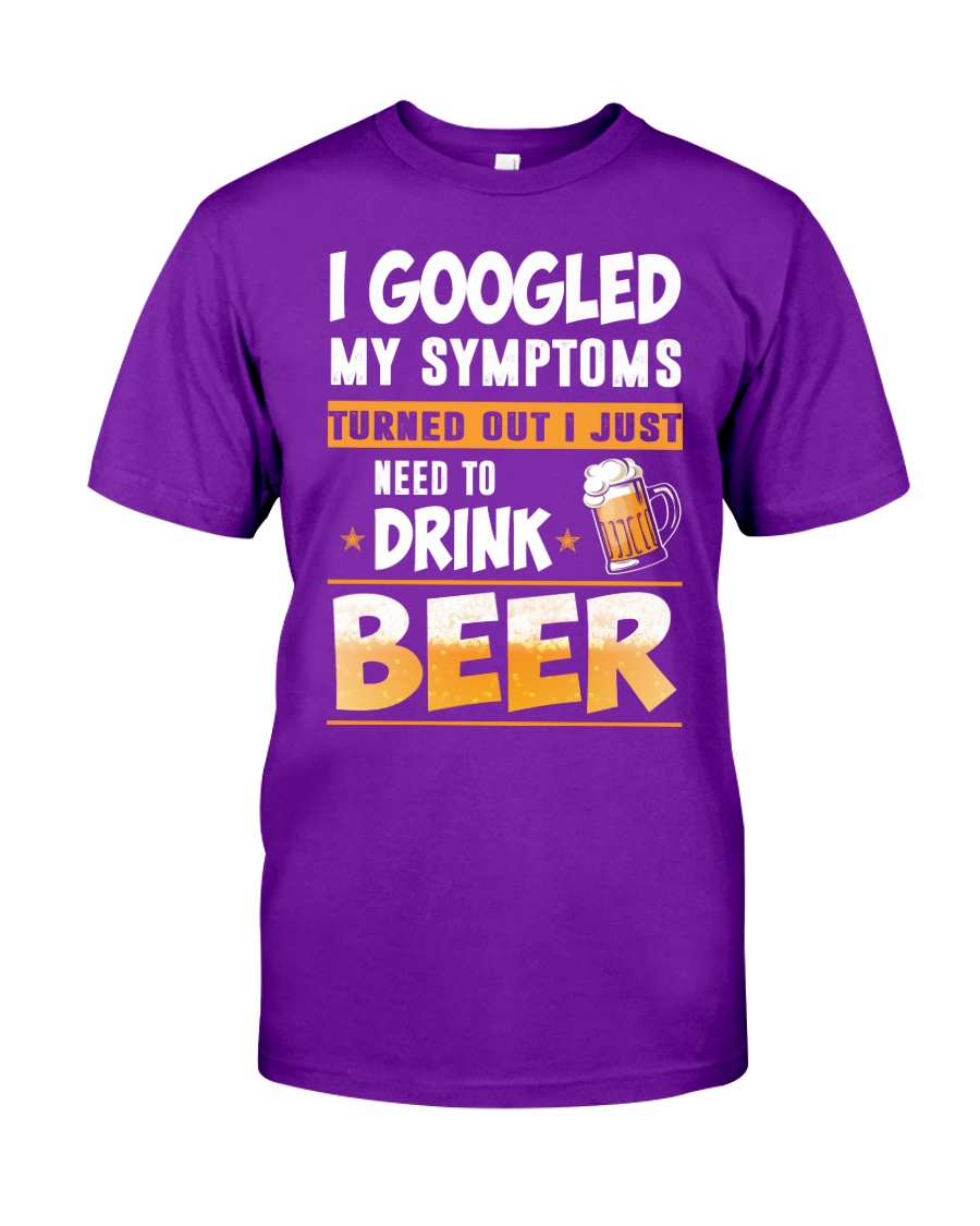 I googled my symptoms turned out i just need to dr Classic T-Shirt