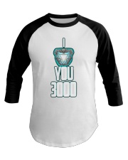 I LOVE YOU 3000 Baseball Tee thumbnail