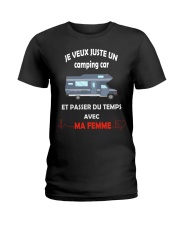 je veux juste un camping car et passer du temps Ladies T-Shirt thumbnail