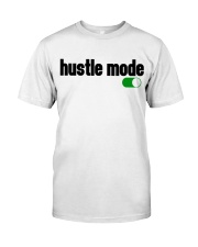 HUSTLE MODE Classic T-Shirt front