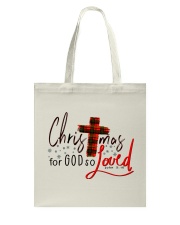 Christmas for god so loved Tote Bag tile