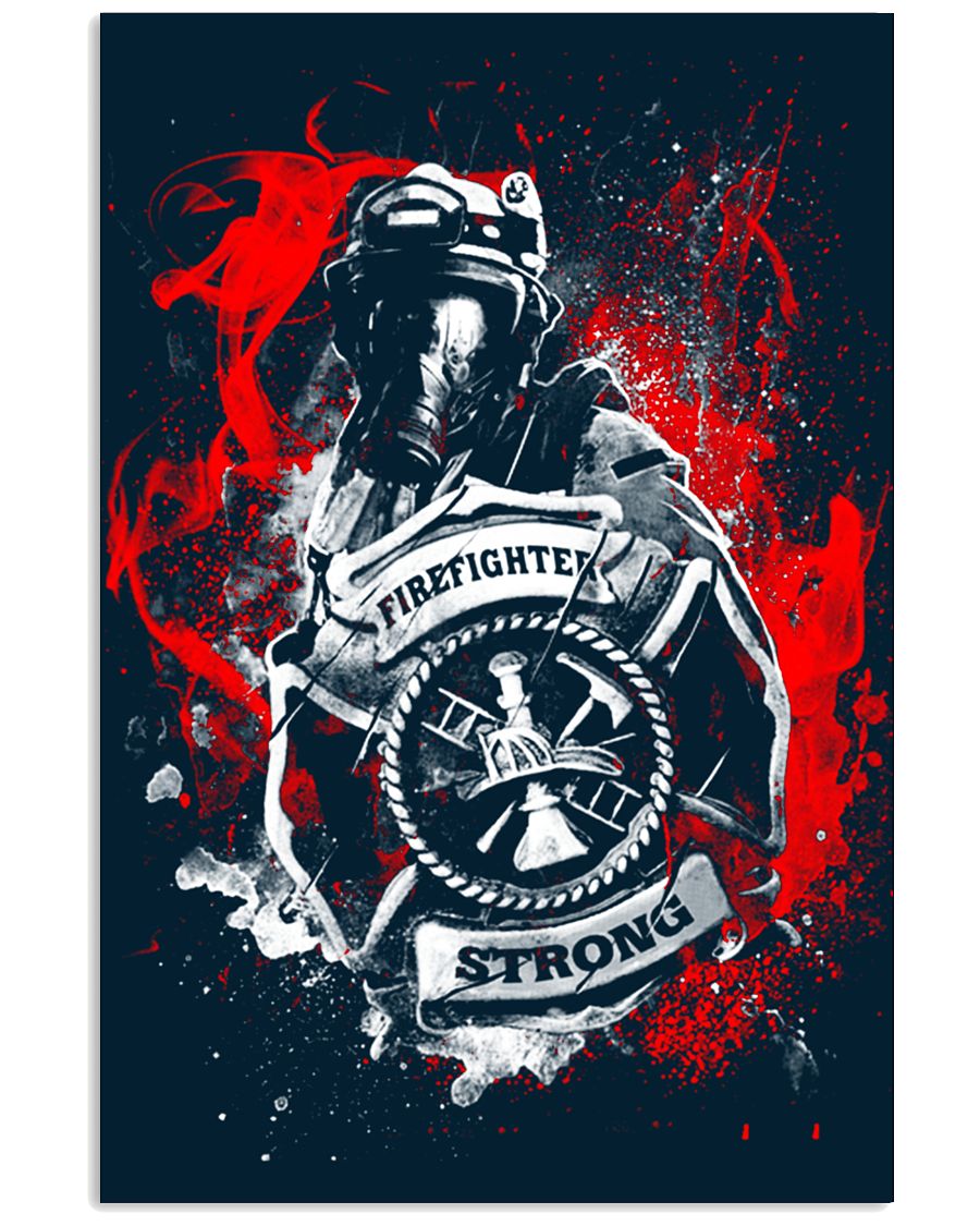 Firefighter - Strong 11x17 Poster