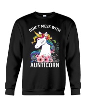 DON'T MESS WITH AUNTICORN YOU'LL GET SHANKED Crewneck Sweatshirt front