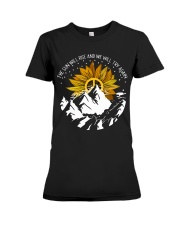 THE SUN WILL RISE AND WE WILL TRY AGAIN Premium Fit Ladies Tee thumbnail