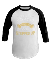 Im Not The Stepdad Im Just The Dad That Stepped Up Baseball Tee tile