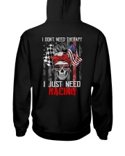 Skull Racing I Don't Need Therapy 2 Sides Hooded Sweatshirt tile
