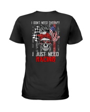 Skull Racing I Don't Need Therapy 2 Sides Ladies T-Shirt tile