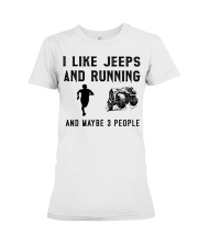 i-like-jeeps-and-running-and-maybe-3-people Premium Fit Ladies Tee tile
