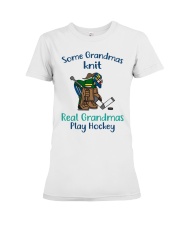Some-Grandmas-knit-Real-Grandmas-Play-Hockey Premium Fit Ladies Tee tile