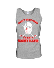 Hockey-Dont-Be-Scared-Im-Just-Hockey-Player1 Unisex Tank tile