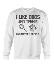 I-like-dogs-and-tennis-and-maybe-3-people Crewneck Sweatshirt tile