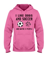 i-like-dogs-and-soccer-and-maybe-3-people Hooded Sweatshirt tile