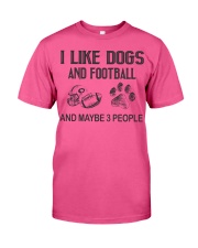i-like-dogs-and-football-and-maybe-3-people1 Classic T-Shirt tile