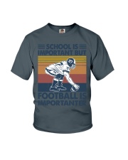 school-is-important-but-football-is-importanter Youth T-Shirt tile