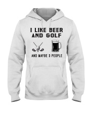 I-like-beer-and-golf-and-maybe-3-people Hooded Sweatshirt tile