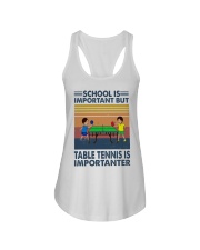 School-Is-Important-But-TableTennis-Is-Importanter Ladies Flowy Tank tile
