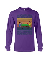 School-Is-Important-But-TableTennis-Is-Importanter Long Sleeve Tee tile