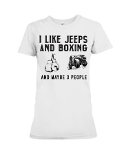 i-like-jeeps-and-boxing-and-maybe-3-people Premium Fit Ladies Tee tile