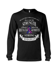 Do not pray for an easy life Rheumatoid Arthritis Long Sleeve Tee thumbnail
