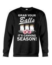 Grab your balls it's canning season Crewneck Sweatshirt thumbnail