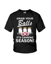 Grab your balls it's canning season Youth T-Shirt thumbnail