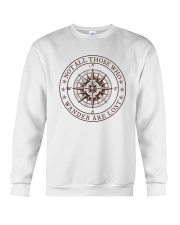 Not All Those Who Wander Are Lost Crewneck Sweatshirt thumbnail