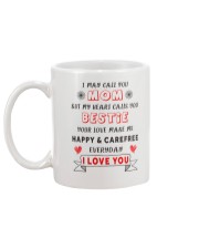 Mom - My Heart Calls You Bestie - White Mug Mug back