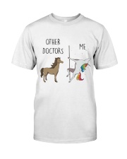 other doctors vs me shirt Classic T-Shirt front