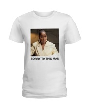 sorry man shirt Ladies T-Shirt front