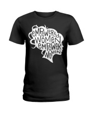 Empowered women empower women shirt Ladies T-Shirt thumbnail