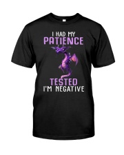 Dragon I had my patience tested Im negative shirt Classic T-Shirt front