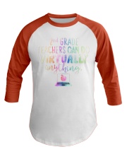 2nd Grade teachers can do virtually anything Baseball Tee thumbnail
