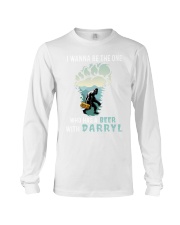 Bigfoot I wanna be the one who has a beer with Long Sleeve Tee thumbnail