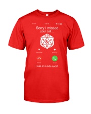 D20 Sorry I missed your call I was on a side Classic T-Shirt tile