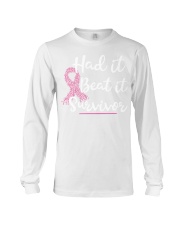 Breast Cancer Had It Beat It Survivor shirt Long Sleeve Tee thumbnail