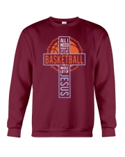 All I Need Today Is Little Bit Of Basketball Crewneck Sweatshirt thumbnail