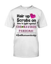 Healthcare workers Hair up Classic T-Shirt front
