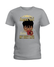 August Girl Living My Best Life Black Girl Ladies T-Shirt tile