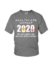 Healthcare Workers The One Where They Became Heroe Youth T-Shirt tile