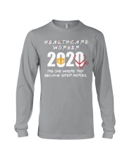 Healthcare Workers The One Where They Became Heroe Long Sleeve Tee tile