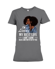 Living My Best Life Aint Going Black Girl Premium Fit Ladies Tee tile
