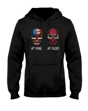 MY HOME AND MY BLOOD Hooded Sweatshirt thumbnail