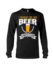 I thought she said beer competition 02-01 Long Sleeve Tee tile