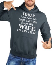 today i feel like do anything 2 Hooded Sweatshirt custom-hoodie-sweatshirt-lifestyle-front-170