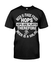beer is made from hops hops are plants therefore beer is a salad-01 Classic T-Shirt tile