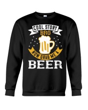 cool story bro now grab me a beer-01 Crewneck Sweatshirt tile