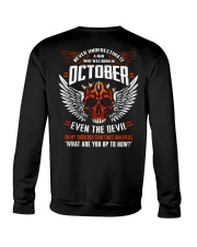 OCTOBER - EVEN THE DEVIL Crewneck Sweatshirt tile