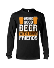 drink good beer with good friends-01 Long Sleeve Tee tile