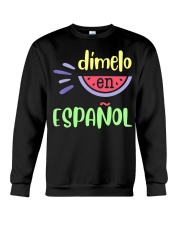 Dimelo En Espanol Bilingual Spanish Teache Crewneck Sweatshirt thumbnail