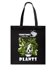 Sometimes I wet my plants Tote Bag tile